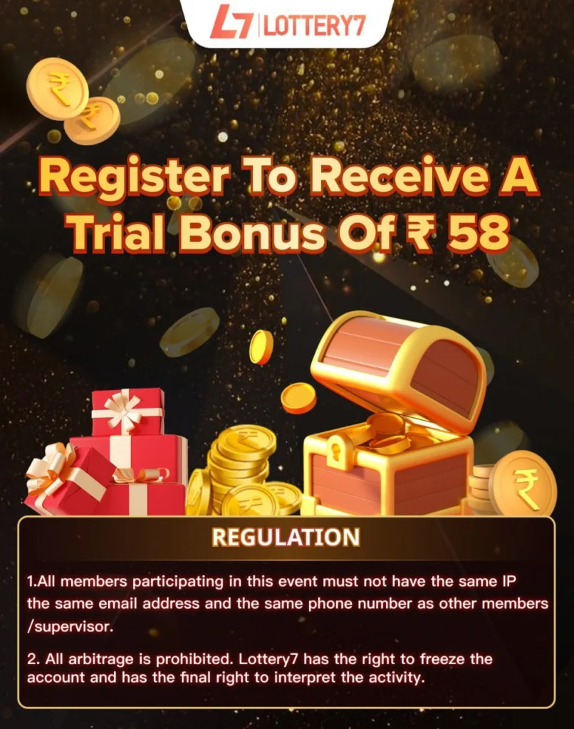 Lottery 7 Register get 58 Bonus